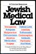 Jewish Medical Law: a Concise Response