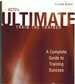 Astd's Ultimate Train the Trainer a Complete Guide to Training Success