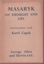 Masaryk on Thought and Life Conversations With Karel Capek