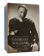 The Selected Letters of Tennessee Williams Volume I: 1920-1945 and Volume II: 1945-1957