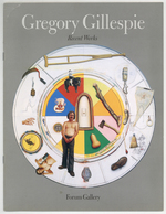 [Exhibition Catalog]: Gregory Gillespie: Recent Work. December 2, 1993-January 22, 1994. Forum Gallery