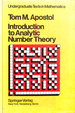 Introduction to Analytic Number Theory (Undergraduate Texts in Mathematics)