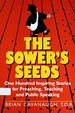 The Sower's Seeds: One Hundred Inspiring Stories for Preaching, Teaching, and Public Speaking