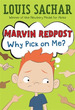 Marvin Redpost 2: Why Pick on Me? Kel Ediciones