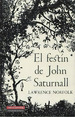Festin De John Saturnall, El, De Lawrence Norfolk. Editorial Galaxia Gutenberg, Tapa Blanda, EdiciN 1 En EspaOl, 2013