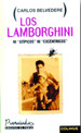 Los Lamborguini: Ni at'Picos Ni Excntricos, De Carlos Belvedere. Editorial Colihue, EdiciN 1 En EspaOl, 2000