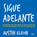 Sigue Adelante-Kleon, Austin