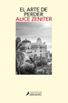 El Arte De Perder-Alice Zeniter