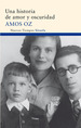 Una Historia De Amor Y Oscuridad, Amos Oz, Ed. Siruela