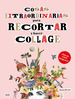 Libro Cosas Extraordinarias Para Recortar Y Hacer Collage