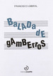 Balada De Gamberros, Francisco Umbral, CLamo