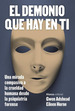 Libro: El Demonio Que Hay En Ti. Adshead, Gwen/Horne, Eileen