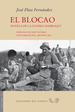 El Blocao, De Jos D'Az FernNdez. Editorial Ediciones Del Viento (W), Tapa Blanda En EspaOl