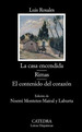 La Casa Encendida; Rimas; El Contenido Del CorazN (Letras HispNicas), De Rosales, Luis. Editorial Ediciones CTedra, Tapa Tapa Blanda En EspaOl