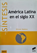 Amrica Latina En El Siglo XX Olivier Dabne