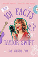Book: 101 Facts About Taylor Swift Quizzes, Quotes, ...