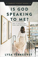 Book: is God Speaking to Me? How to Discern His Voice and