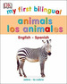 My First Bilingual Animals / Animales-Dk, De Dk. Editorial Dk Children En Ingls