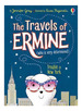 Travels of Ermine, the 1: Trouble in New York-Usborne, De Gray, Jennifer. Editorial Usborne Publishing En Ingls, 2017