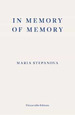 In Memory of Memory-Maria Stepanova, De Stepanova, Maria. Editorial Fitzcarraldo, Tapa Blanda En Ingls Internacional, 2021