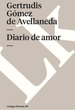 Diario De Amor, De Gertrudis GMez De Avellaneda. Editorial Linkgua Red Ediciones En EspaOl