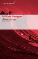 AOs Salvajes: Mi Vida Y El Surf, De William Finnegan. 0 Editorial Libros Del Asteroide, Tapa Blanda En EspaOl, 2022