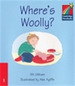 Where's Molly? -Elt Edition-Cambridge Storybooks Level 1, De Gillham, Bill. Editorial Cambridge University Press, Tapa Blanda En Ingls Internacional, 2002