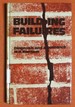 Building Failures: Diagnosis and Avoidance