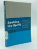 Seeking the Spirit: Essays in Moral and Pastoral Theology