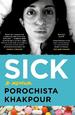 Sick: a Memoir