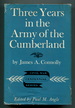 Three Years in the Army of the Cumberland: the Letters and Diary of Major James a. Connelly