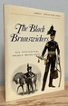 The Black Brunswickers (Men at Arms Series)