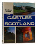 The Castles of Scotland