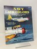 Navy Air Colors: United States Navy, Marine Corps, and Coast Guard Aircraft Camouflage and Markings Vol. 1