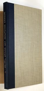 Modern Education and Human Values: Pitcairn-Crabbe Foundation Lecture Series, Vol. V.