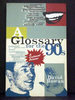 Glossary for the 90s