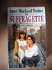 The Suffragette the First Book in Tyneside Sagas Series