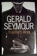 Traitor`S Kiss