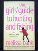 The Girls` Guide to Hunting and Fishing