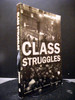 Class Struggles-History: Concepts Theory and Practice