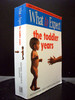 What to Expect the Toddler Years