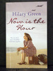 Now is the Hour the First Book in the Follies Series