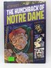 The Hunchback of Notre Dame: a Graphic Novel