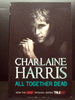 All Together Dead the Seventh Book Sookie Stackhouse Series