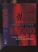 Blood, an Epic History of Medicine and Commerce