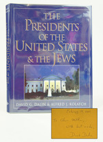 The Presidents of the United States & the Jews (Inscribed By Author David Dalin)