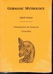 Germanic Mythology (Mankind Quarterly Monograph Ser. )