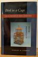 Bird in a Cage: Legal Reform in China After Mao