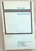 Uit Ons Letterkunde: 'N Bloemlesing Vir Sts. IX En X