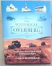 The Historical Overberg: Traces of the Past in South Africa's Southernmost Region